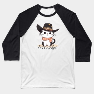 Cowgirl Kitten saying Mewody! Baseball T-Shirt